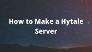 How to Make a Hytale Server