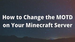 How to Change the MOTD on Your Minecraft Server