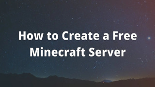 How to Create a Free Minecraft Server