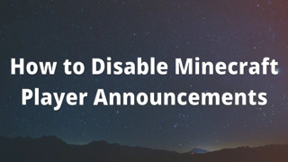 How to Disable Minecraft Player Announcements
