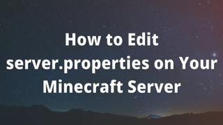 How to Edit server.properties on Your Minecraft Server