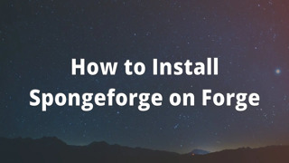 How to Install Spongeforge on Forge