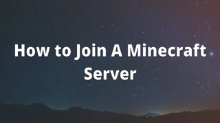 How to Join A Minecraft Server
