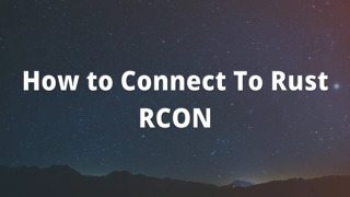 How to Connect To Rust RCON