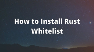 How to Install Rust Whitelist