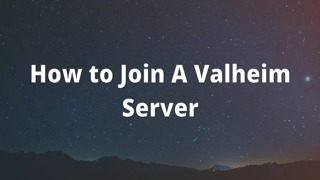 How to Join A Valheim Server