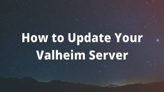 How to Update Your Valheim Server