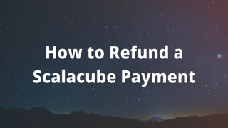 How to Refund a Scalacube (Scalable Hosting Solutions OU) Payment
