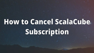 How to Cancel ScalaCube Subscription