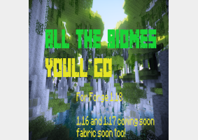 All The Biomes You'll Go (Forge/Fabric)