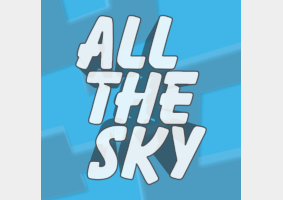 All The Sky