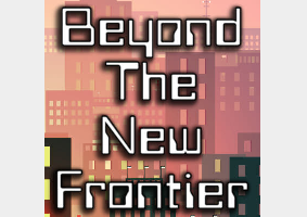 Beyond The New Frontier