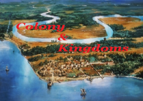 Colony & Kingdoms
