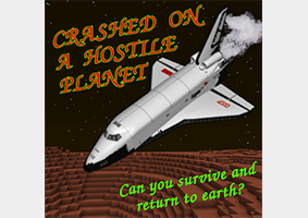 CRASHED ON A HOSTILE PLANET