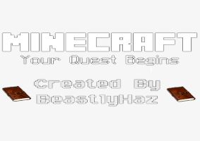 Minecraft: Your Quest Begins