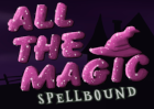 All the Magic Spellbound - ATMS
