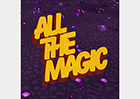 All the Mods: All the Magic - ATM