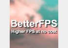 BetterFPS