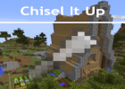 Chisel It Up