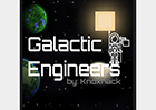 Galactic Engineers