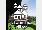Life in the village