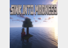 Sink Into Madness