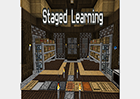 Staged Learning