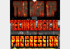 The Age of Technological Progression