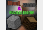 Wood Stone and Nuclear Energy