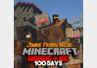 Zombie Prison Break - Modpack by ShadowMech (100 Days Challenge)