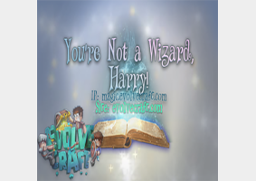 You're A Wizard Harry