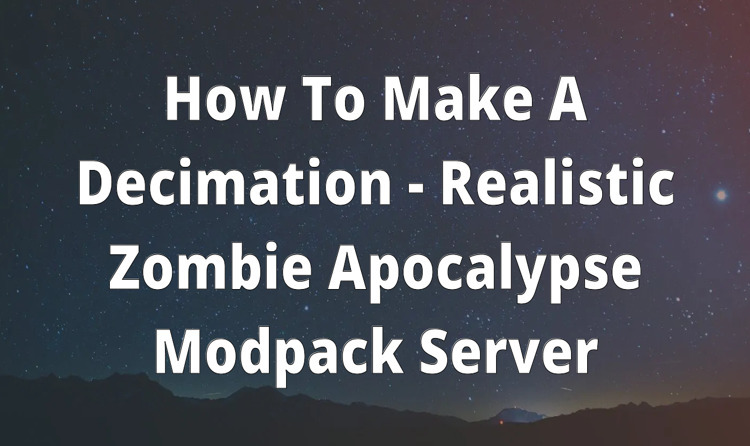 DeciNuCleAr decimation zombie apocalypse server (community