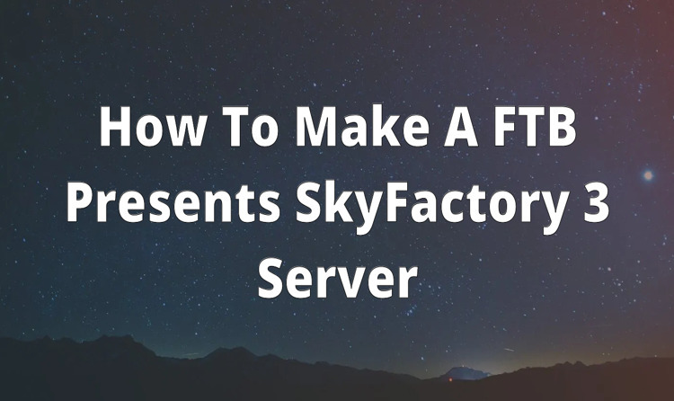 Produkt optager pelleten Minecraft FTB Presents SkyFactory 3 Server Hosting - ScalaCube