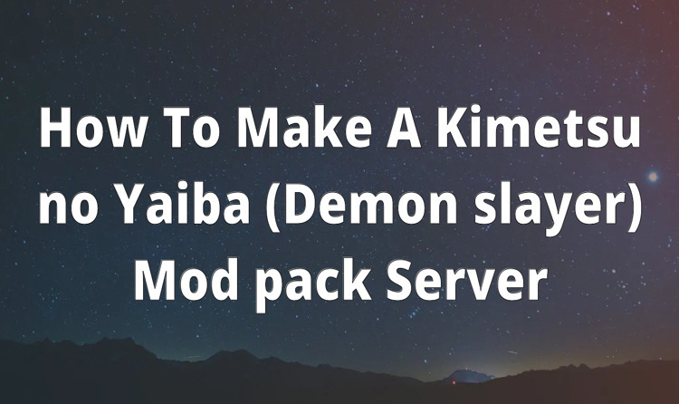 Demon Slayers Unleashed - Server Ver. - Minecraft Modpacks