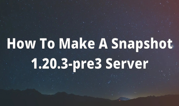 Minecraft 1.20.3 Snapshot 23w46a Server Hosting