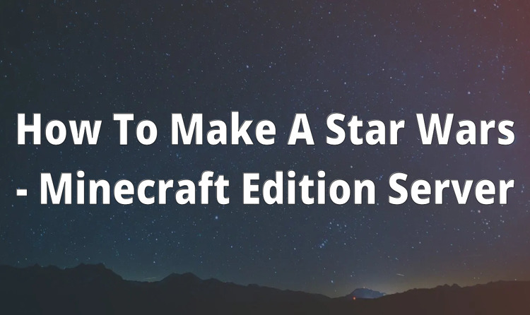Best Star Wars Modpacks in Minecraft - Scalacube